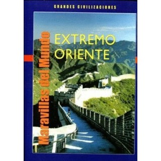 Maravillas del mundo. Extremo Oriente.